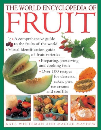 World Encyclopedia of Fruit, Kate Whiteman - Paperback - 9780857239723