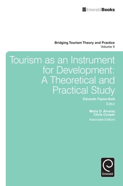 Tourism as an Instrument for Development, Eduardo Fayos-Sola - Gebonden - 9780857246790