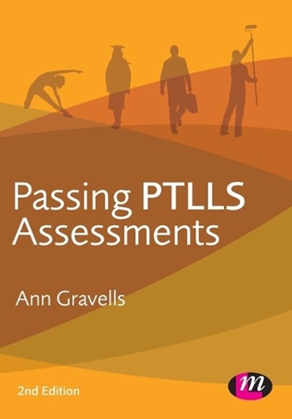 Passing PTLLS Assessments, Ann Gravells - Paperback - 9780857257895