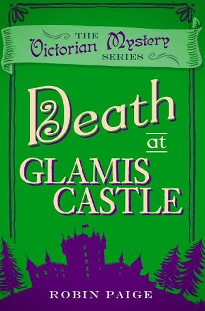 Death at Glamis Castle, Robin Paige - Paperback - 9780857300294