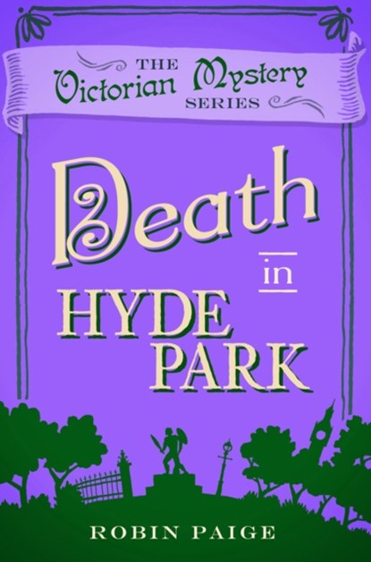 Death in Hyde Park, Robin Paige - Paperback - 9780857300317