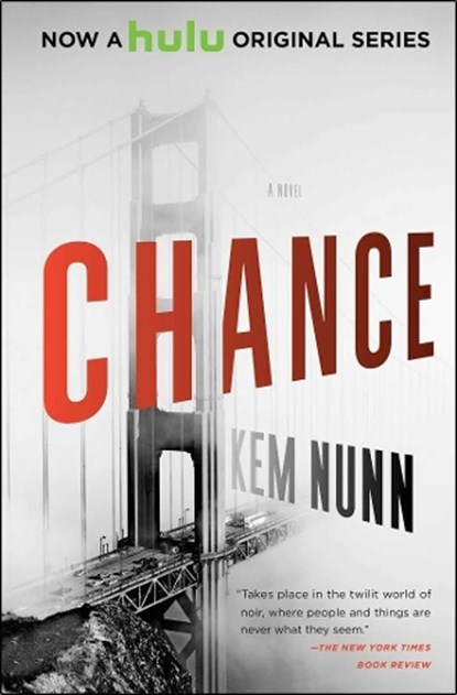 Chance, Kem Nunn - Paperback - 9780857301628