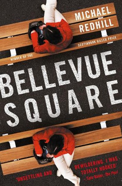 Bellevue Square, Michael Redhill - Paperback - 9780857302670