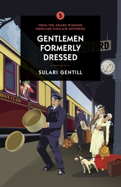Gentlemen Formerly Dressed, Sulari Gentill - Paperback - 9780857303653