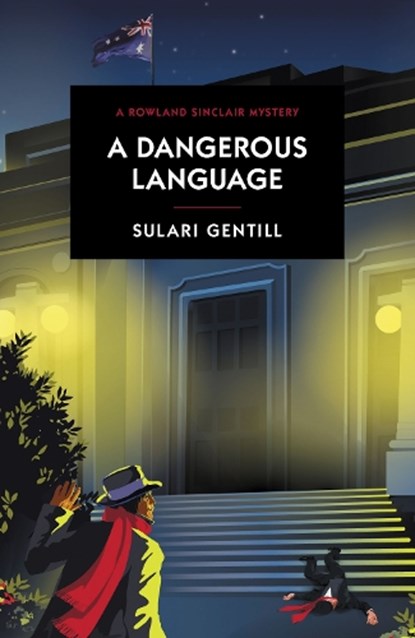 A Dangerous Language, Sulari Gentill - Paperback - 9780857303714