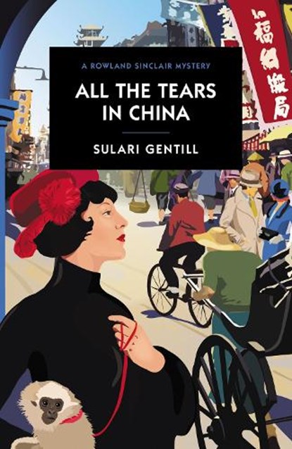 All the Tears in China, Sulari Gentill - Paperback - 9780857303738