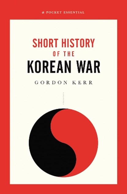 The War That Never Ended, Gordon Kerr - Paperback - 9780857303882