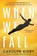 When We Fall, Carolyn Kirby - Paperback - 9780857303950