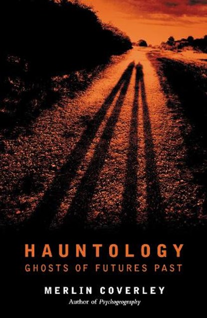 Hauntology, Merlin Coverley - Paperback - 9780857304193