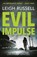 Evil Impulse, Leigh Russell - Paperback - 9780857304223