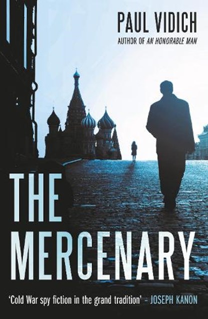 The Mercenary, VIDICH,  Paul - Paperback - 9780857304452
