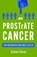 PROSTrATE CANCER, Graham Sharpe - Paperback - 9780857304629