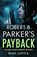 Robert B. Parker's Payback, Mike Lupica - Paperback - 9780857304872