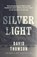 Silver Light, David Thomson - Paperback - 9780857305022