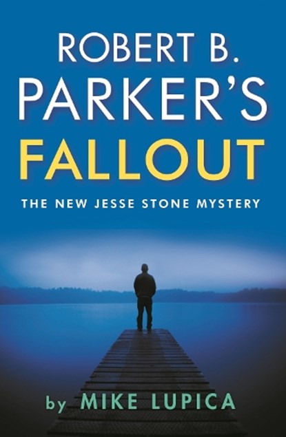 Robert B. Parker's Fallout, Mike Lupica - Paperback - 9780857305459