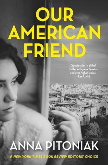 Our American Friend, Anna Pitoniak - Paperback - 9780857305534