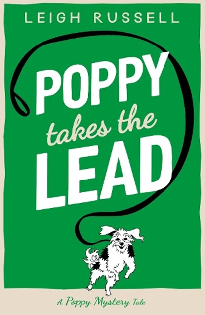 Poppy Takes the Lead, Leigh Russell - Paperback - 9780857305725