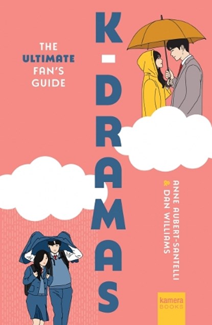 K-Dramas, Daniel Williams ; Anne Aubert-Santelli - Paperback - 9780857306289