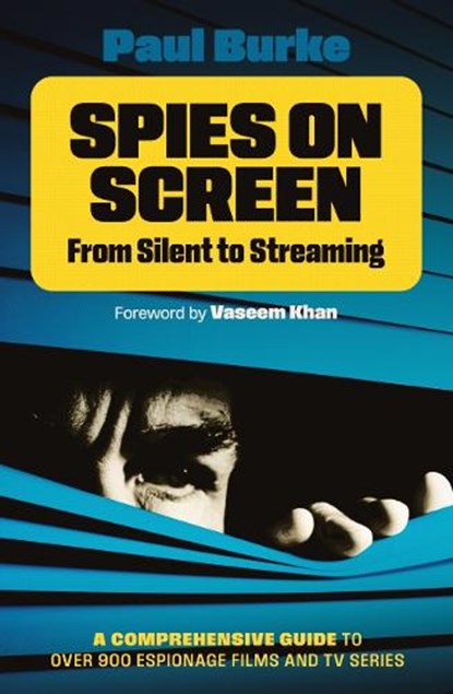 Spies on Screen, Paul Burke - Paperback - 9780857306333