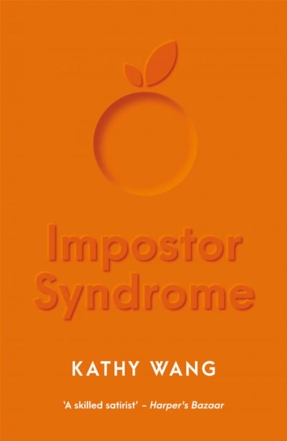 Impostor Syndrome, Kathy Wang - Paperback - 9780857308245