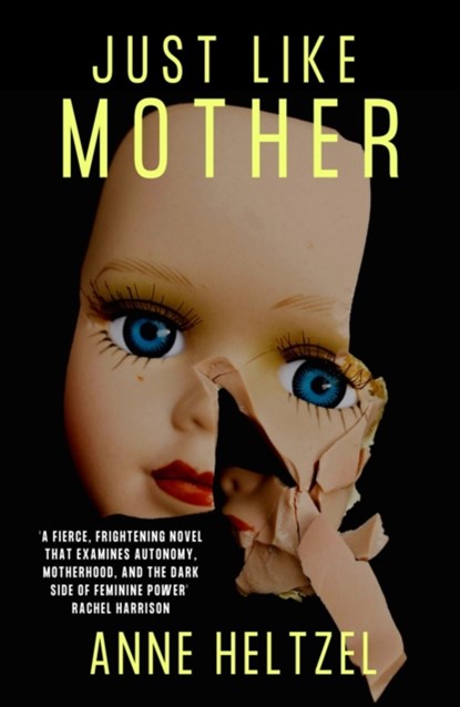 Just Like Mother, Anne Heltzel - Paperback - 9780857308436
