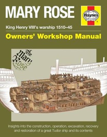 Mary Rose Owners' Workshop Manual, LAVERY,  Brian - Gebonden - 9780857335111