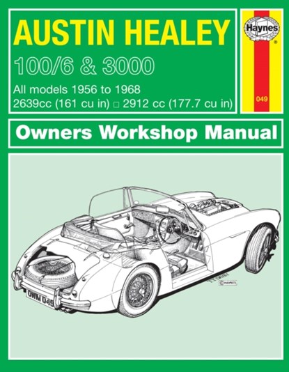 Austin Healey 100/6 & 3000 (56 - 68) Haynes Repair Manual, Haynes Publishing - Paperback - 9780857336415