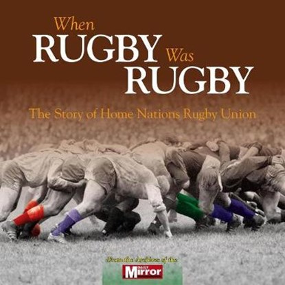 When Rugby Was Rugby, PALMER,  Neil - Paperback - 9780857337337