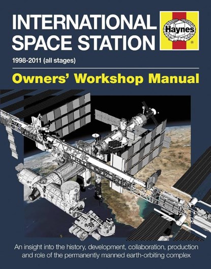 International Space Station Owners' Workshop Manual, David Baker - Gebonden - 9780857338396