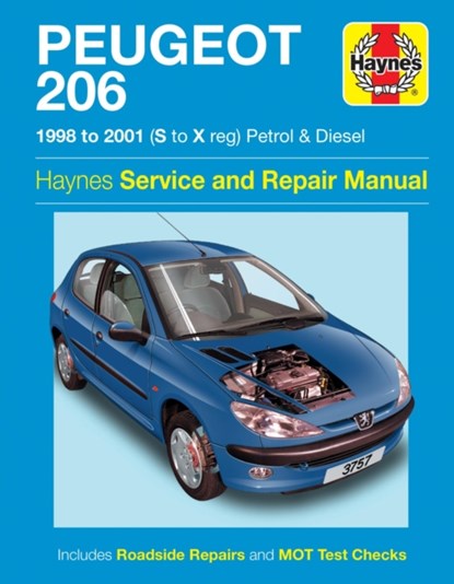 Peugeot 206 Petrol & Diesel (98 - 01) Haynes Repair Manual, Haynes Publishing - Paperback - 9780857339690