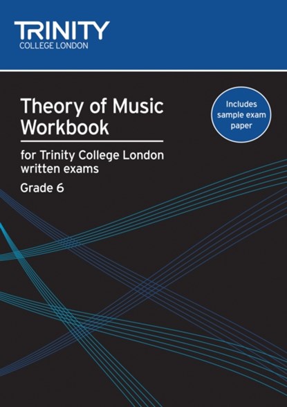 Theory of Music Workbook Grade 6 (2009), Trinity College London - Paperback - 9780857360052