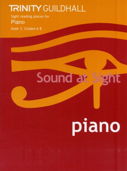 Sound at Sight Piano Book 3 Grd 6-Grd 8, niet bekend - Gebonden - 9780857360427