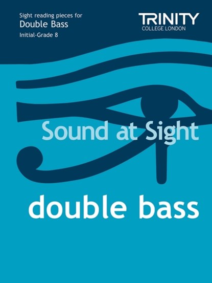 Sound at Sight Double Bass (INT-Grd 8), niet bekend - Paperback - 9780857360441