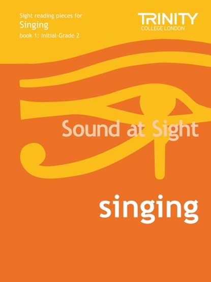 Sound at Sight Singing Book 1 (INT-Gd2), Trinity College London - Paperback - 9780857360755