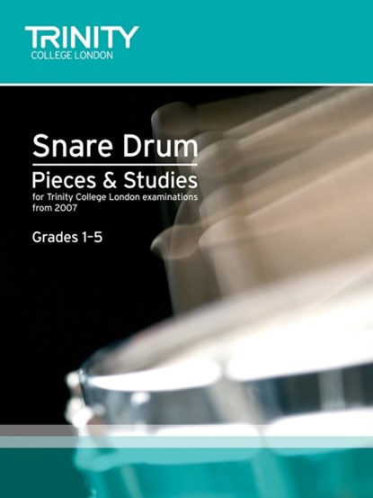Snare Drum Pieces and Studies 2007 - Grades 1-5, Trinity Guildhall - Paperback - 9780857361127