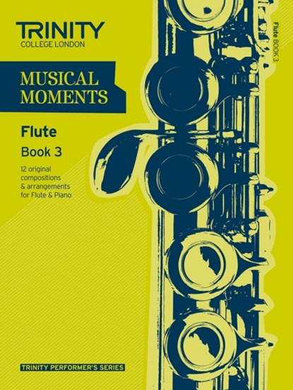 Musical Moments - Flute Book 3, niet bekend - Paperback - 9780857361929