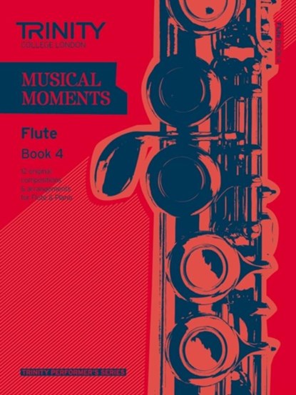 Musical Moments - Flute Book 4, Trinity College London - Paperback - 9780857361936