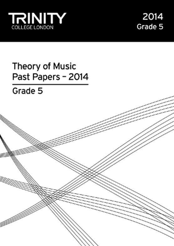 Trinity College London Music Theory Past Papers (2014) Grade 5