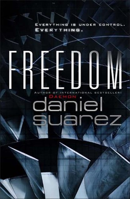 Freedom, Daniel Suarez - Paperback - 9780857381224