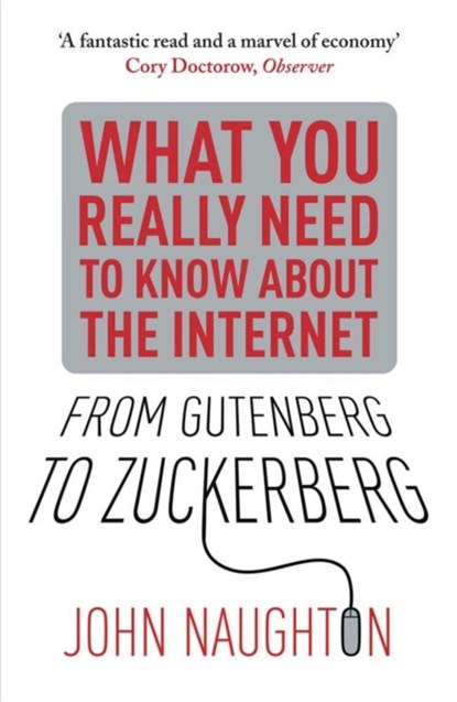 From Gutenberg to Zuckerberg, John Naughton - Paperback - 9780857384263