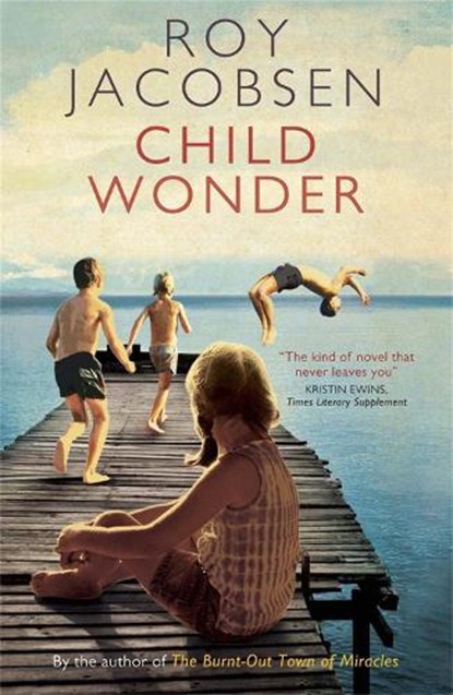 Child Wonder, Roy Jacobsen - Paperback - 9780857386380