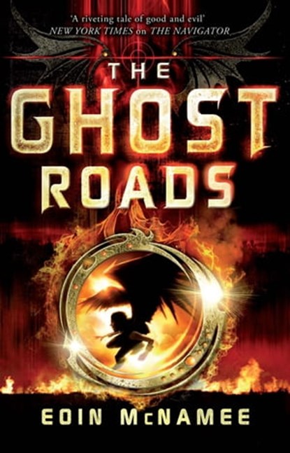 The Ghost Roads, Eoin McNamee - Ebook - 9780857386892