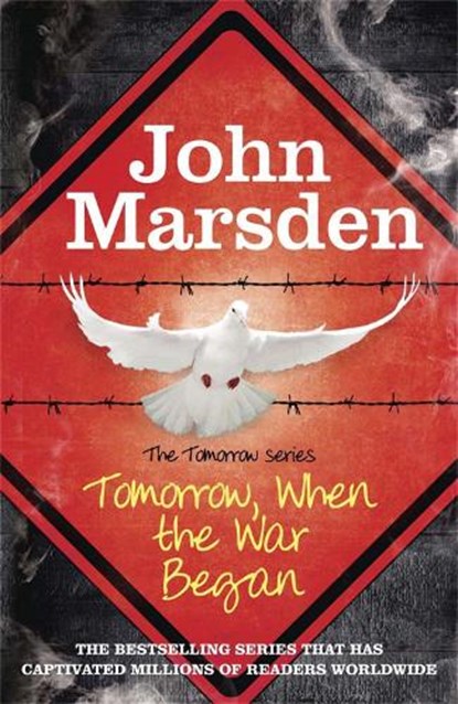 The Tomorrow Series: Tomorrow When the War Began, John Marsden - Paperback - 9780857387332