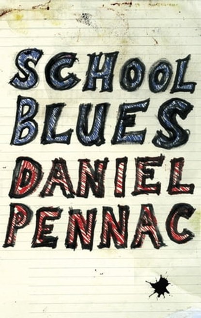 School Blues, Daniel Pennac - Ebook - 9780857387646