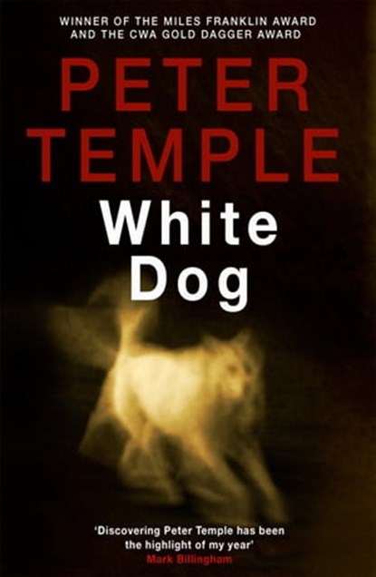 White Dog, Peter Temple - Ebook - 9780857387707