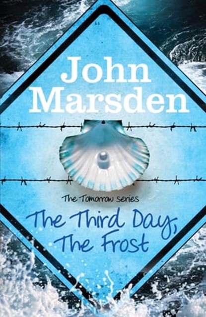 The Third Day, The Frost, John Marsden - Ebook - 9780857388766