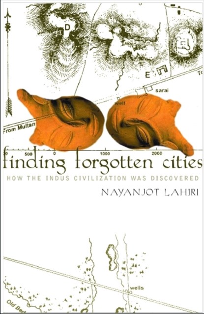 Finding Forgotten Cities, Nayanjot Lahiri - Paperback - 9780857421128