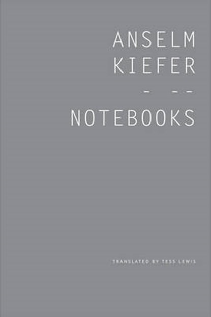 Notebooks, Anselm Kiefer - Gebonden - 9780857423092