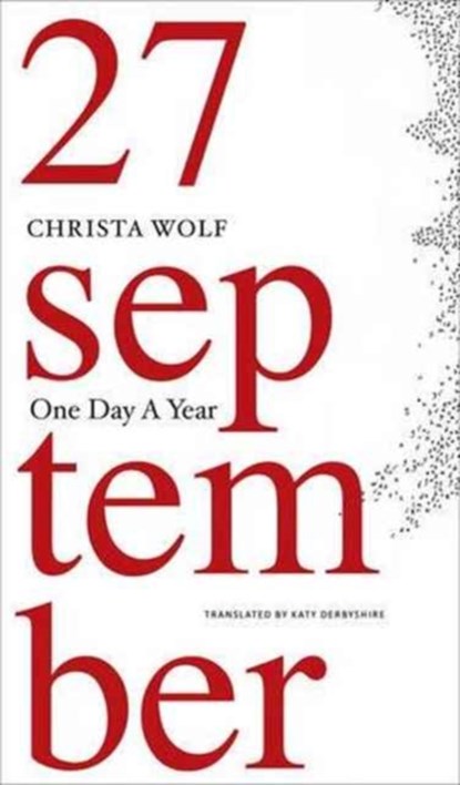 One Day a Year, Christa Wolf - Gebonden - 9780857424273