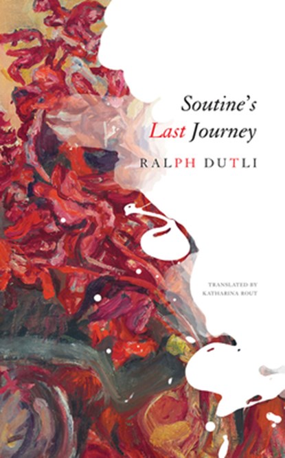 Soutine's Last Journey, Ralph Dutli - Gebonden - 9780857426925
